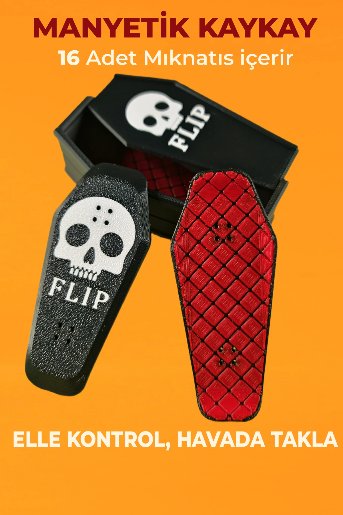 Kickflip Mıknatıslı Kaykay- Vampir Tabutu
