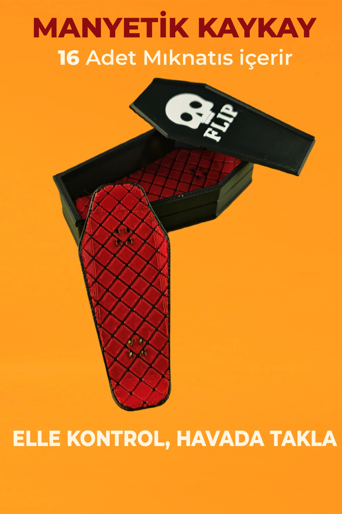 Kickflip Mıknatıslı Kaykay- Vampir Tabutu